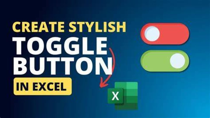 How do I create a toggle button in Excel?