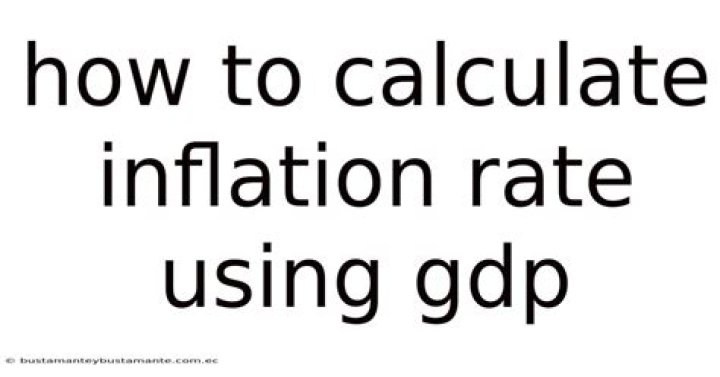 How do you calculate inflation using GDP?