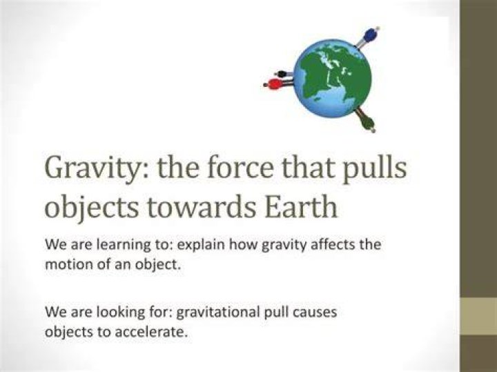 What is the force that pulls objects toward the center of the Earth?