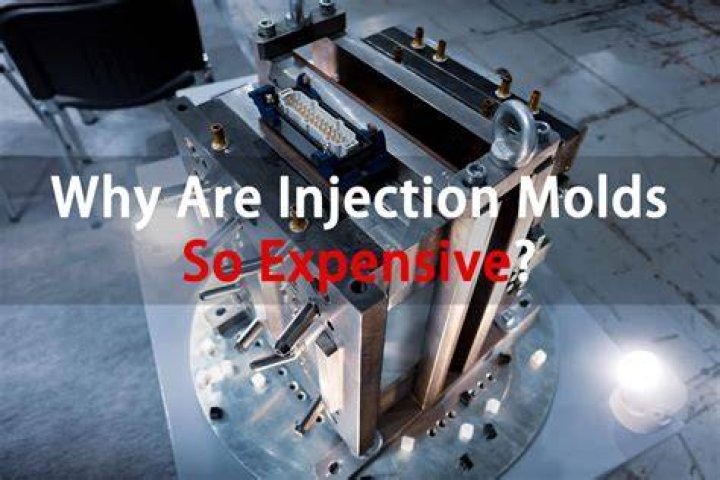 Why are injection molds so expensive?