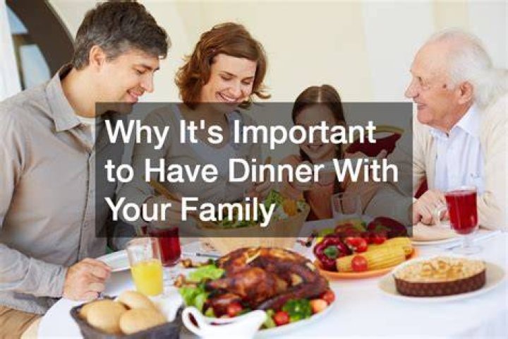 Why is it important to eat dinner as a family?